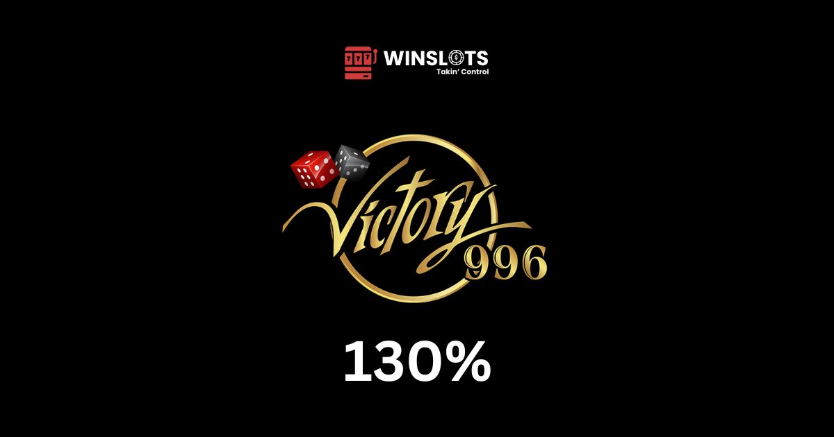 Featured Image - Victory996 Slot Bonus 130%